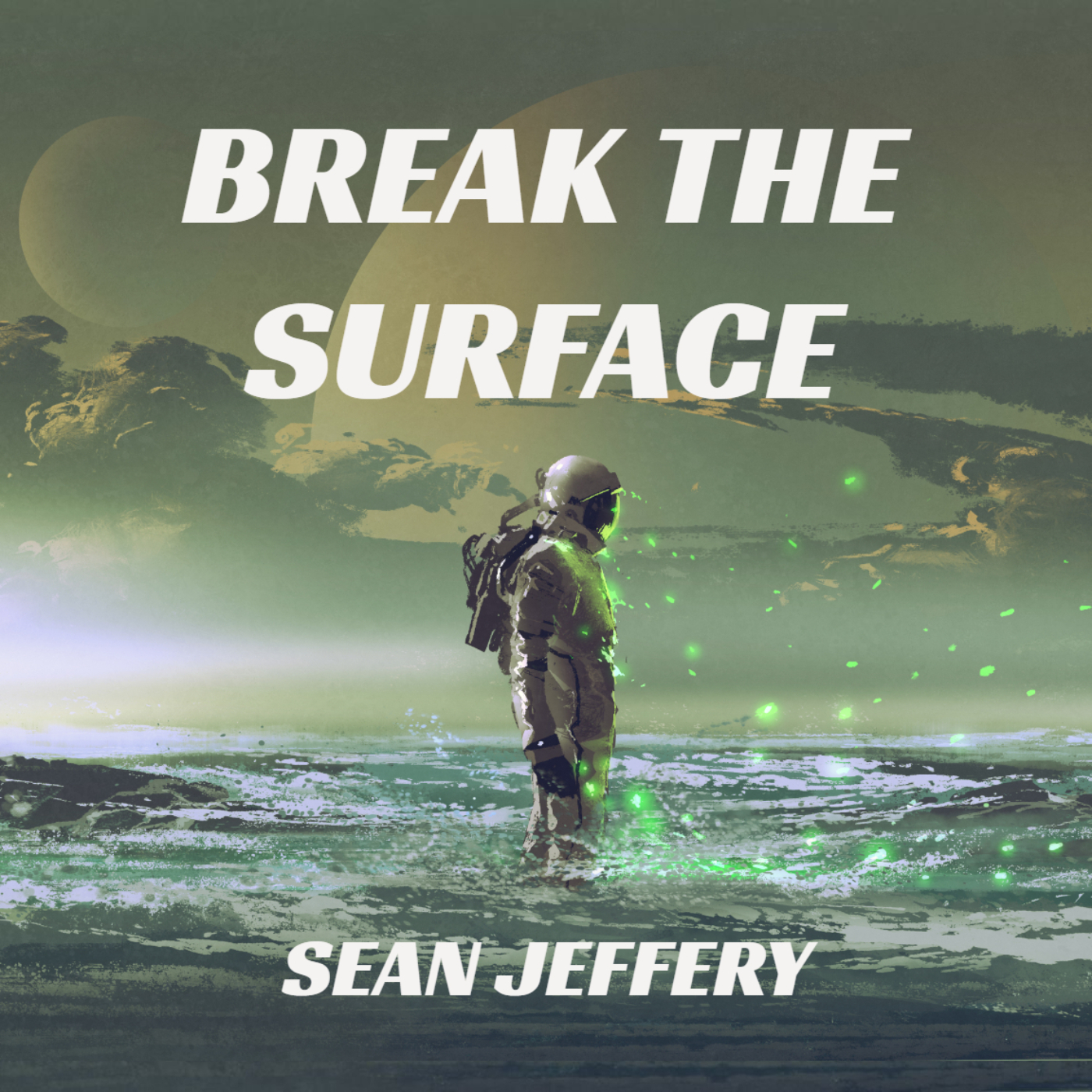 Break The Surface by Sean Jeffery